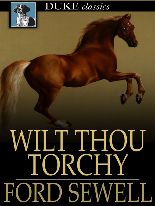 Titeldetails für Wilt Thou Torchy nach Ford Sewell - Verfügbar